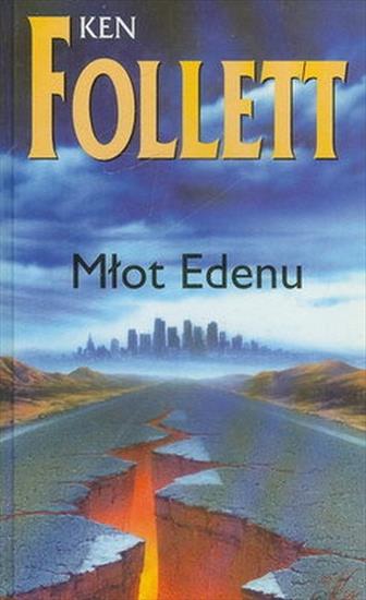 Ken Follett - Młot Edenu - okładka książki - Albatros, 2000 rok.jpg