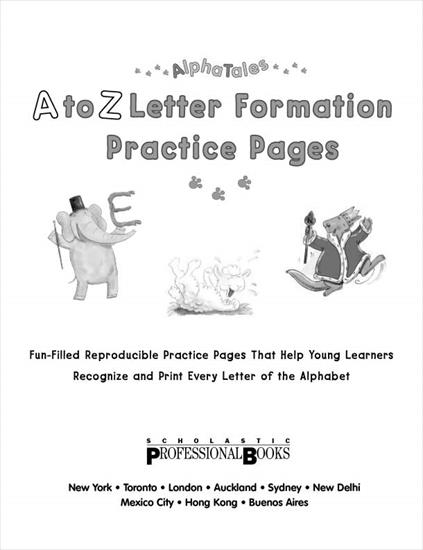 Scholastic  Alfabet  angielski dla dzieci - 001 AlphaTales  A to Z Letter Formation Practice Pages.jpg