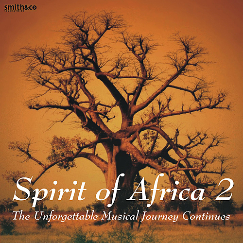 Spirit Of Africa 2 - The Unforgettable Musical Journey Continues 2008 - Folder.jpg