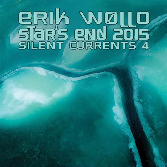 Erik Wllo - Stars End 2015  Silent Currents 4 2016 - Folder.jpg