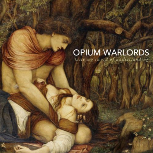Opium Warlords - Taste My Sword Of Understanding 2014 - cover.jpg