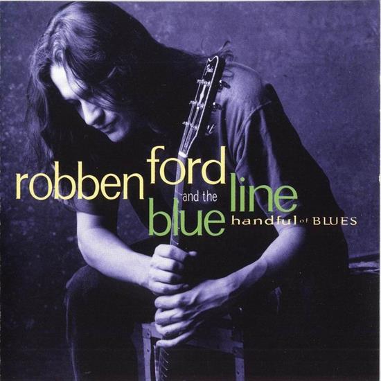 ROBBEN  FORD  Handful of Blues - Robben_Ford_-_Handfull_Of_Blues-front.jpg