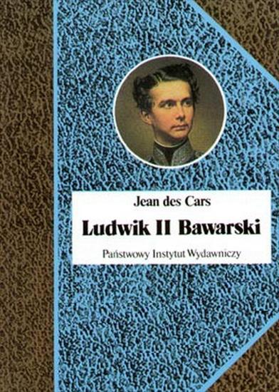 Ludwik II Bawarski - okładka książki - Państwowy Instytut Wydawniczy, 1997 rok.jpg