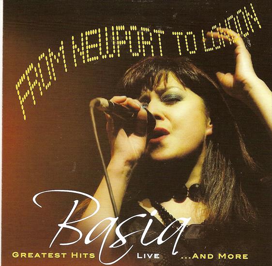 Basia - From Newport to London Greatest Hits Live  More2011 - Basia - From Newport to London.jpg
