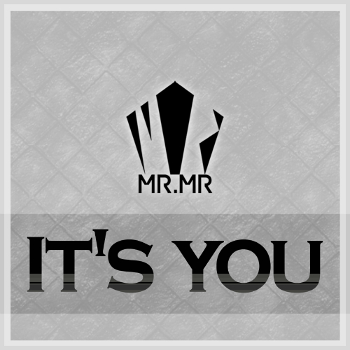 4th Single ITS YOU - MR.MR_ITS YOU.jpg