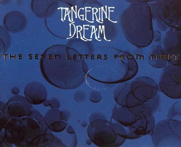 2000 The Seven Letters from Tibet - Tangerine Dream The Seven Letters from Tibet.jpg