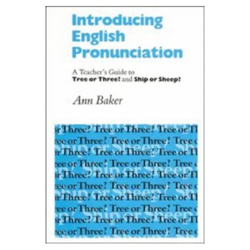 English Pronunciation - Introducing English Pronunciation - A Teachers Guide to Tree or Three and Ship or Sheep.jpg